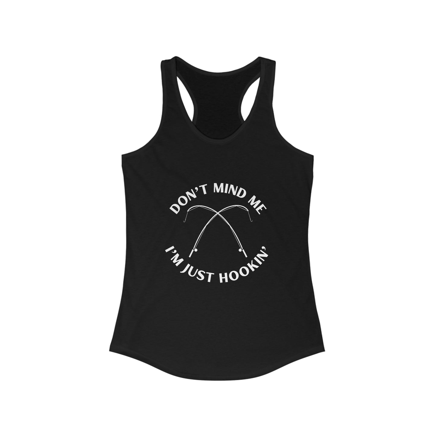 "Just Hookin'" Racerback Tank