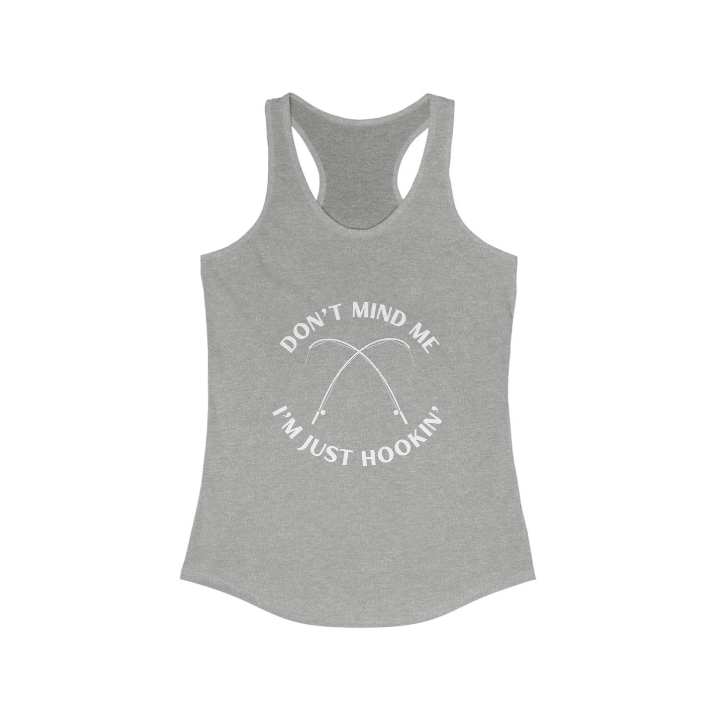 "Just Hookin'" Racerback Tank